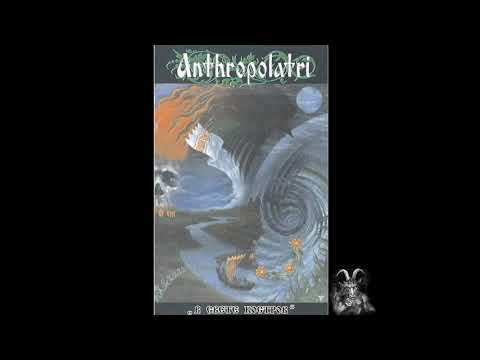 ANTHROPOLATRI - IN THE GLARE OF BONFIRES - FULL ALBUM 1999