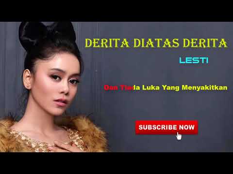Lesti - Derita Diatas Derita - Audio + lirik