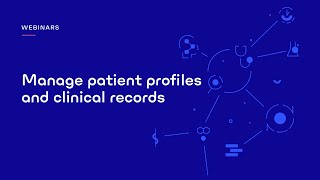 Halaxy Webinar: Manage patient profiles and clinical records