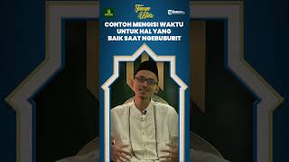 Contoh Mengisi Waktu dengan Hal Baik saat Ngabuburit: Ibadah dan Silaturahmi