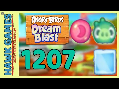 Angry Birds Dream Blast Level 1207 - Walkthrough, No Boosters