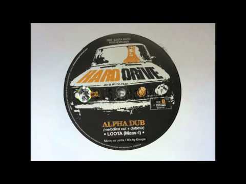 Loota (Mass-I) – Alpha Dub - Melodica Cut – B1