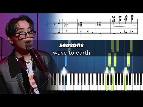 wave to earth - seasons - Accurate Piano Tutorial with Sheet Music