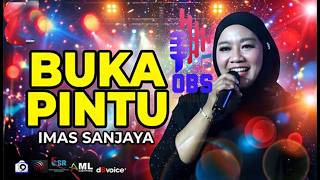 Download lagu BUKA PINTU || IMAS SANJAYA OBS || COVER Irma Erviana || Cipt. Marakarma/Fazal Dath mp3