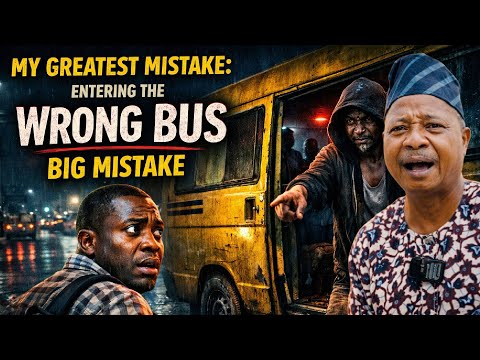 MY GREATEST MISTAKE: ENTERING THE WRONG BUS - ACTOR LATEEF OLALADE