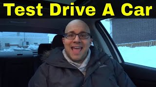 How To Test Drive A New Car Alone At A Dealership