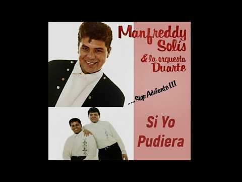 Si Yo Pudiera - Manfreddy Solís (Orquesta Duarte) Letra