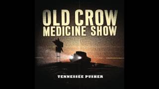 Old Crow Medicine Show - &quot;Methamphetamine&quot; (Tennessee Pusher) HQ