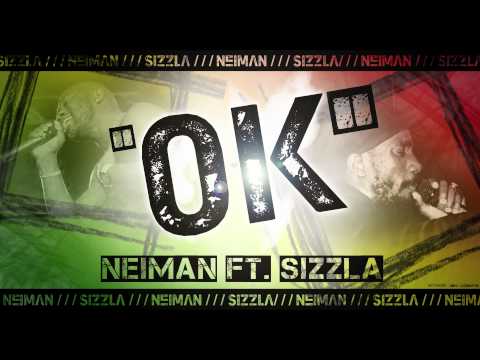 Neiman Feat Sizzla Kalonji - OK