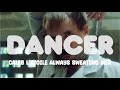 IDLES - Dancer (Caleb L'Etoile Always Sweating Mix)