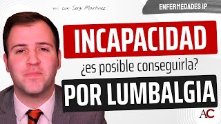 Lumbalgia - Criterios para Incapacidad Permanente
