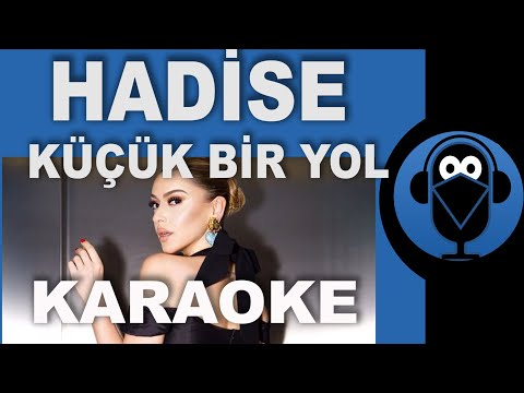 Hadise - Küçük Bir Yol / KARAOKE / Sözleri / Lyrics / ( COVER ) Fon Müziği