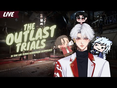 Saatnya Team Kita Beraksi - The Outlast Trials Indonesia