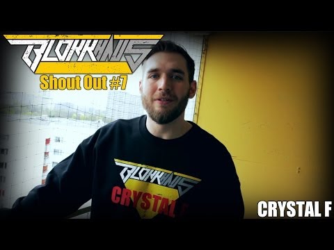 Blokkhaus Shout Out #7 - Crystal F