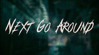 Nickelback - Next Go Round | Lyrics