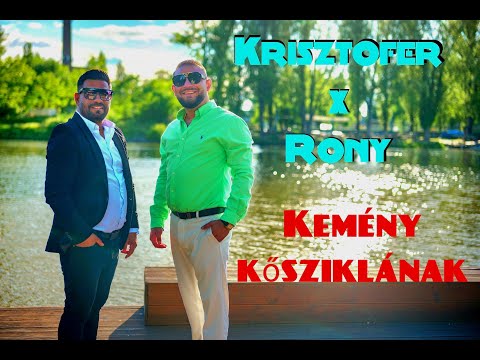 Krisztofer x Rony - Kemény kősziklának 2024 (hivatalos videoklip)