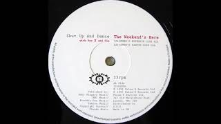 Shut Up & Dance - The Weekend's Here (Greed's Euphorik Club Mix)