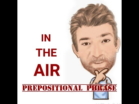 English Tutor Nick P Prepositional Phrase, (110) In the Air - Five Meanings (Origin)