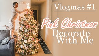 Vlogmas #1: Pink Christmas Tree Ornaments Decorate With Me