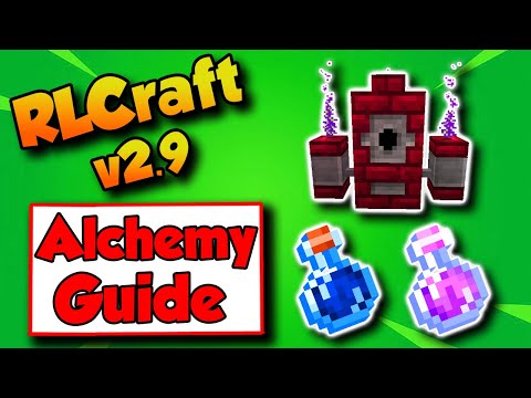 RLCraft 2.9 Alchemy Guide | How To Make Potions in RLCraft 2.9