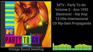 Download lagu MTV - Party To Go - Volume 2 - Ano 1992 - Electronic - Hip Hop - 12 Hits Internacional - CD Rip. mp3
