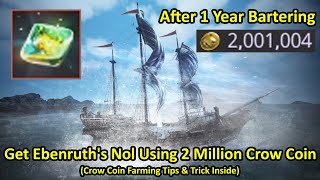 Buying Ebenruth's Nol Using 2 Million Crow Coin Guide, Tips & Trick (TimeStamp & Subtitle Available)
