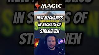 New Mechanics in Secrets of Strixhaven