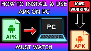 How to Install & Use apk on PC - 2024