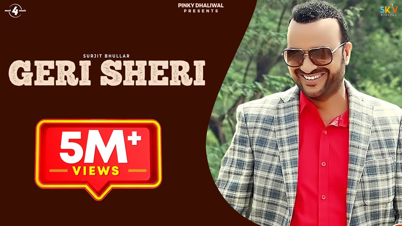 Geri Sheri Lyrics  | Punjabi | Surjit Bhullar | Joy Atul