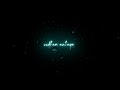 Kannazhaga Song Black Screen Lyrics Status