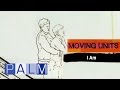 Moving Units - I Am