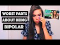 What I HATE About Having Bipolar Disorder Top 10 WORST Symptoms