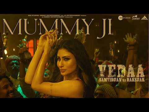 Mummy Ji | Vedaa | John Abraham | Mouni Roy | Manan Bhardwaj | Prajakta Shukre | Himani Kapoor