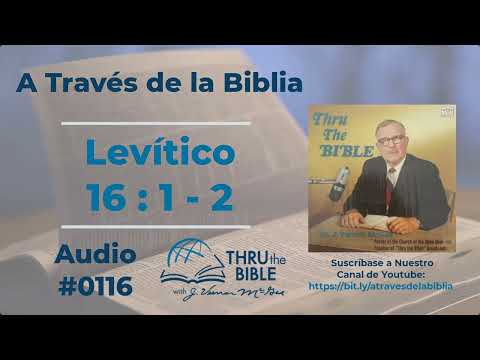 Levítico 16:1 - 2 Dr J Vernon McGee #0116 #atravesdelabiblia
