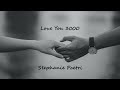 LOVE YOU 3000 STEPHANIE POETRI 1 HOUR LOOP