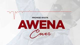 kassim mganga AWENA Cover By Promise Nyota