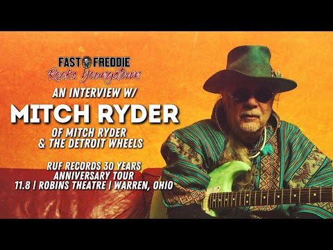 An interview with Mitch Ryder of Mitch Ryder & The Detroit Wheels