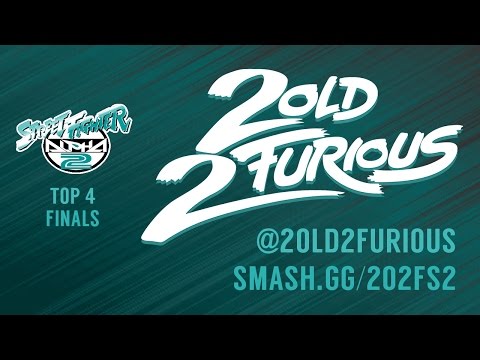 Street Fighter Alpha 2: 2 Old 2 Furious Season 2 - Top 4 Finals