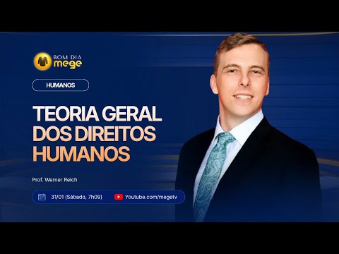 GOOD MORNING MEGE: Humans (General Theory of Human Rights) #19