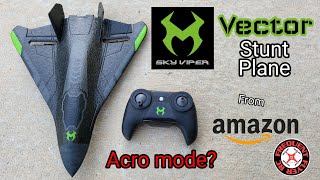 Sky Viper Vector Stunt Plane Maiden Flight And ACRO Flight