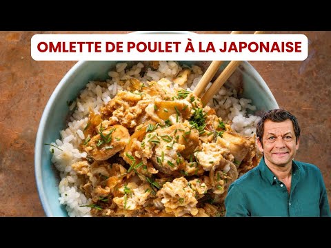 MON OMELETTE DE POULET À LA JAPONAISE de Laurent Mariotte