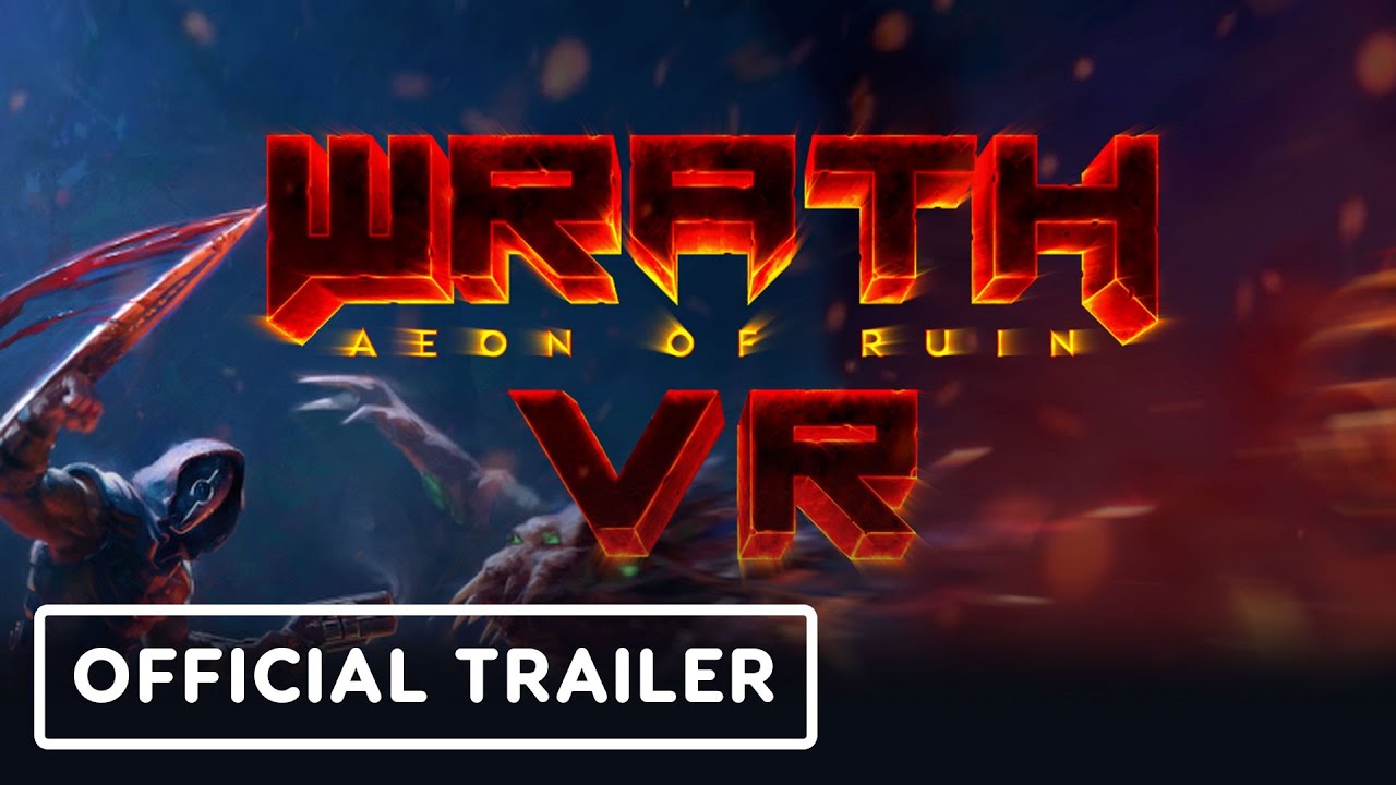 Trailer Wrath: Aeon of Ruin VR - Assista no YouTube