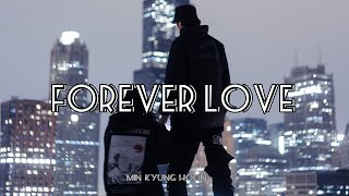Forever Love - Min Kyung Hoon (민경훈) | Lyrics