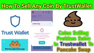 How To Sell Any Coin In Trustwallet | Trsut wallet Coin Selling Problem Solve| #trustwallet #poocoin