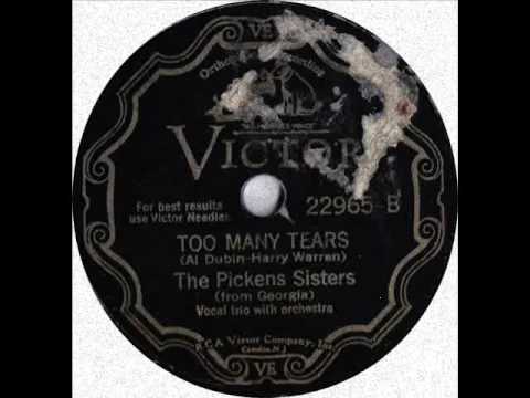 The Pickens Sisters Too many Tears