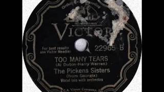 The Pickens Sisters Too many Tears