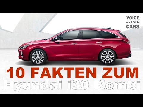 2017 Hyundai i30 Kombi - 10 Fakten -  Auto News - Voice over Cars - Auto-Salon Genf 2017