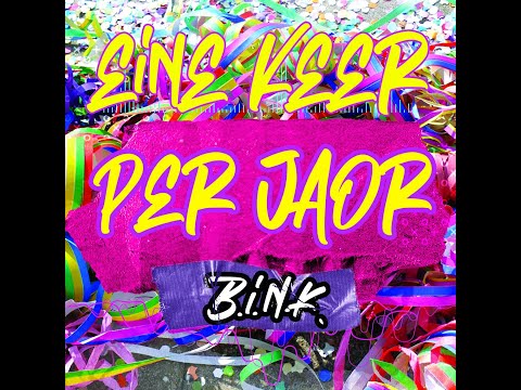 B.I.N.K. - Eine Keer Per Jaor