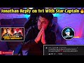 @Jonathan Gaming Reply on 1v1 With Star Captain🔥। @Star Captain vs Jonathan Gaming🔥।