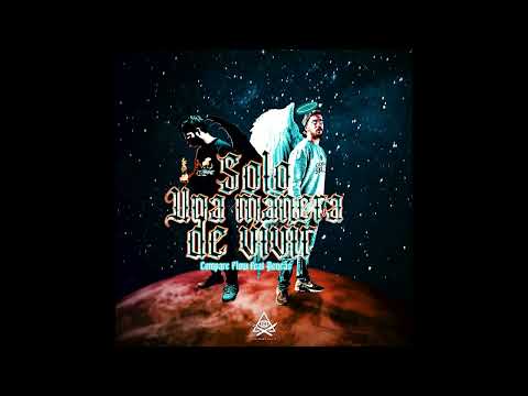 AENEAS x COMPARE FLOW - SOLO UNA MANERA DE VIVIR (PROD. ADIL)